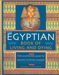 The Egyptian Book of Living and Dying