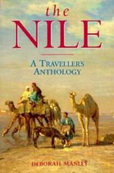 The Nile : A Traveller's Anthology