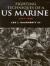 Fighting Techniques of a U.S. Marine, 1941-1945 : Training, Techniques, and Weapons
