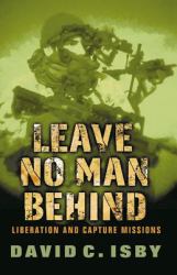 Leave No Man Behind : Liberation and Capture Missions