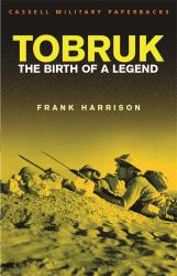 Tobruk : Birth of a Legend
