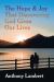 The Hope and Joy That Discovering God Gives Our Lives