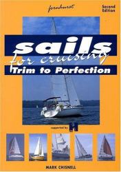Sails for Cruising : Trim to Perfection