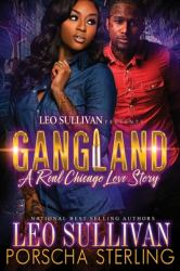 Gangland : A Real Chicago Love Story