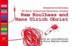 Serpentine Gallery : 24-Hour Interview Marthon: London