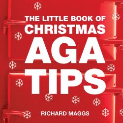 The Little Book of Christmas AGA Tips