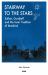 Stairway to the Stars : Sufism, Gurdjieff and the Inner Tradition of Mankind