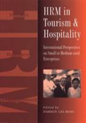 HRM in Tourism and Hospitality : International Perspecives on Small to Medium-Sized Enterprises