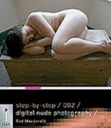 Step-by-Step Digital Nude Photography