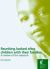 Reuniting Looked after Children with Their Families : A Review of the Research