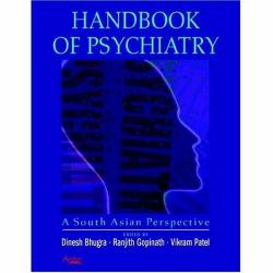 Handbook of Psychiatry : A South Asian Perspective