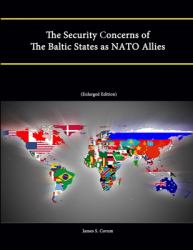 The Security Concerns of the Baltic States As Nato Allies