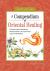 A Compendium of Oriental Healing : Chinese Herbal Medicine, Manipulation and Acupuncture, Yoga and Meditation A Compendium of Oriental Healing : Chinese Herbal Medicine, Manipulation and Acupuncture, Yoga and Meditation