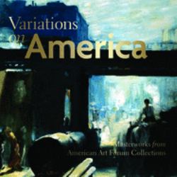 Variations on America : Masterworks from American Art Forum Collections