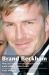 Brand Beckham : How an English Soccer Player Became a Multi-Million Dollar Brand Brand Beckham : How an English Soccer Player Became a Multi-Million Dollar Brand