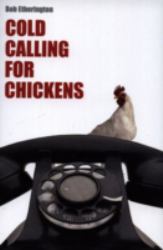 Cold Calling for Chickens