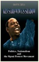 Ken Saro-Wiwa's Shadow