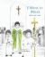 I Went to Mass : What Did I See?