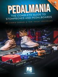 Pedalmania: the Complete Guide to Stompboxes and Pedalboards - Book/Video by Vinnie Demasi and Tom "Peck" Pecoraro