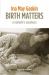 Birth Matters Birth Matters