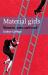 Material Girls : Women, Men and Work