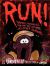 Run! Vampires, Werewolves, the One That Got Away, and Other Demons : The 5th Candorville Collection