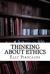 Thinking about Ethics
