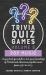 Trivia Quiz Games Volume 3 : Pop Music: a Quiz Book for Adults to Test Your Knowledge of British and American Popular Music from 1950 To 2019