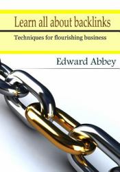 Learn All about Backlinks : Techniques for Flourishing Business