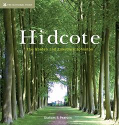 Hidcote : The Garden and Lawrence Johnston