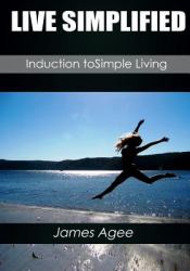 Live Simplified : Induction to Simple Living
