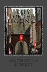 City of the Legions 3 : The New Conquerors