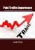 Paid Traffic Importance : A Started with Using Paid Traffic Sources to Drive Traffic to Your Websites Paid Traffic Importance : A Started with Using Paid Traffic Sources to Drive Traffic to Your Websites