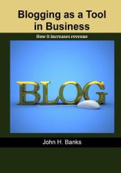 Blogging As a Tool in Business