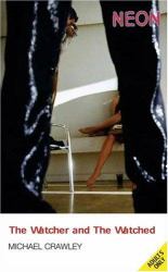 Watcher and the Watched