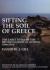 Sifting the Soil of Greece. the Early Years of the British School at Athens (1886-1919) (BICS Supplement 111)
