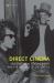 Direct Cinema : Observational Documentary and the Politics of the Sixties