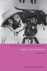 The Cinema of Terrence Malick : Poetic Visions of America