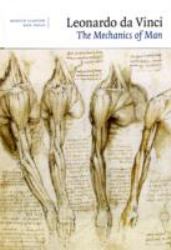 Leonardo da Vinci : The Mechanics of Man