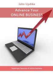 Advance Your Online Business : Important Features of Online Business