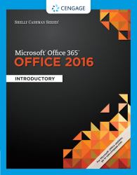 Shelly Cashman SeriesÂ MicrosoftÂ Office 365 and Office 2016 : Introductory