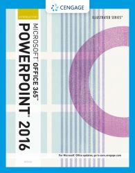 Illustrated MicrosoftÂ Office 365 and PowerPoint 2016 : Introductory