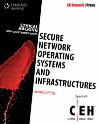 Ethical Hacking and Countermeasures : Secure Network Operating Systems and Infrastructures (CEH)