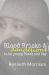 Blood Bricks and Dandelions : To Be Young Black and Gay