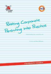 Putting Corporate Parenting into Practice