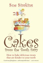 Cakes from the Tooth Fairy