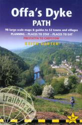 Offa's Dyke Path : Prestatyn to Chepstow: Planning, Places to Stay, Places to Eat, Includes 98 Large-Scale Walking Maps