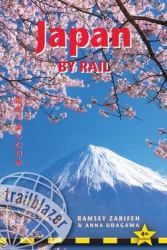 Japan by Rail : Includes Rail Route Guide and 26 Town and City Guides