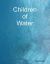 Children of Water