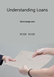 Understanding Loans : How to Manage Loans